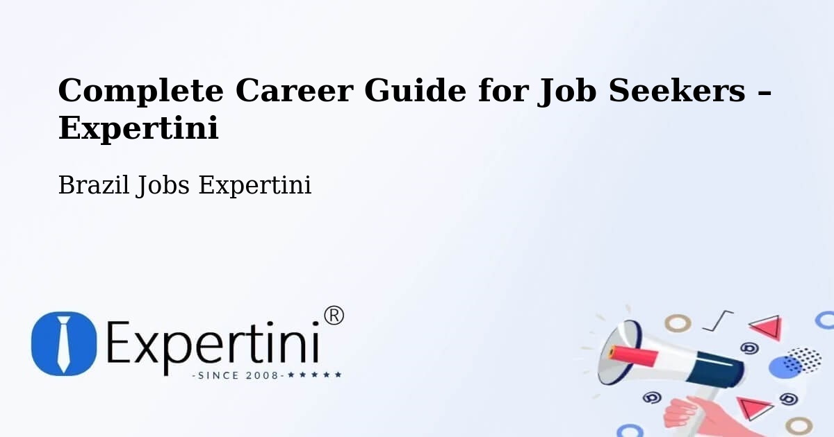 Career Guide for Job Seekers – Imperatriz - Imperatriz, Brazil Jobs Expertini
